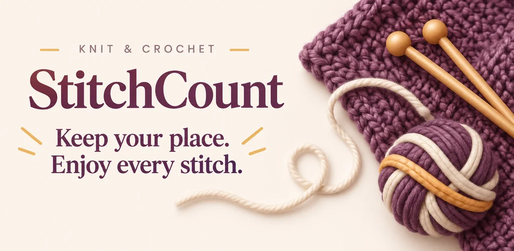StitchCount: Keep your place. Enjoy every stitch. Purple yarn and golden knitting needles.